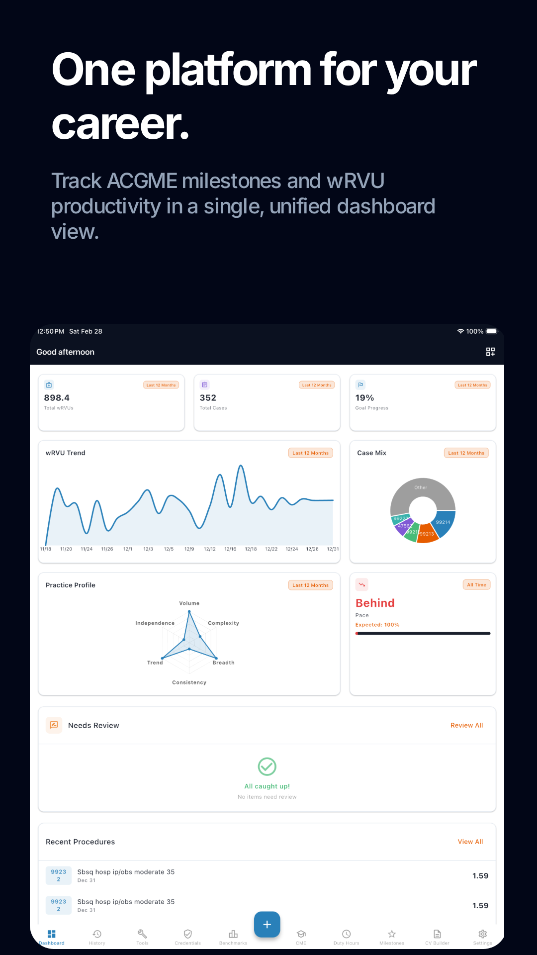 One platform for your career — Track ACGME milestones and wRVU productivity in a single, unified dashboard view.
